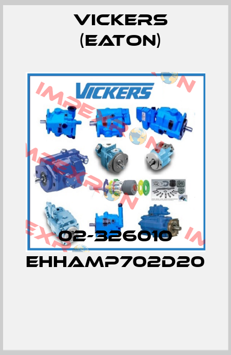 02-326010 EHHAMP702D20  Vickers (Eaton)
