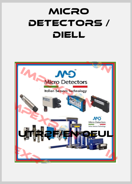 UTR2F/EN-0EUL Micro Detectors / Diell