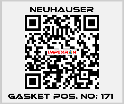 GASKET POS. NO: 171  Neuhauser