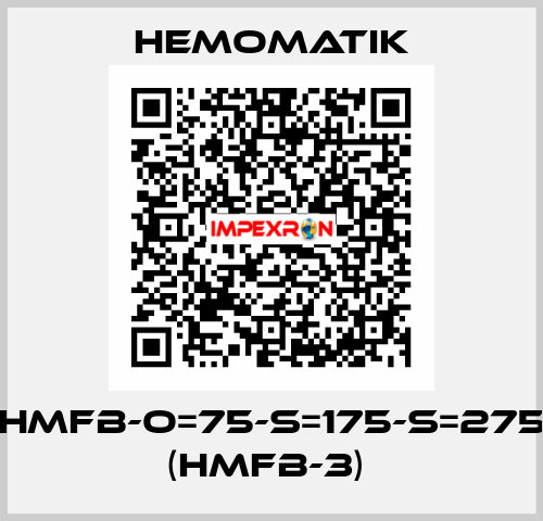 HMFB-O=75-S=175-S=275 (HMFB-3)  Hemomatik
