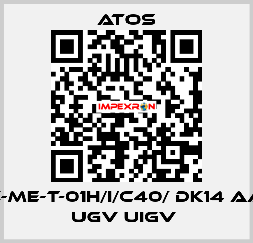  E-ME-T-01H/I/C40/ DK14 AA UGV UIGV  Atos