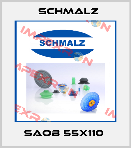 SAOB 55X110  Schmalz