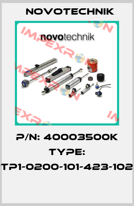 P/N: 40003500K Type: TP1-0200-101-423-102  Novotechnik