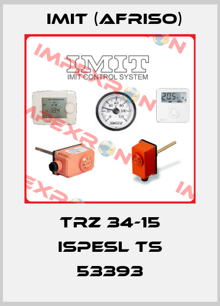 TRZ 34-15 ispesl ts 53393 IMIT (Afriso)