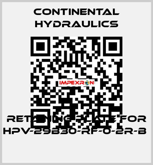 retaining plate for HPV-29B30-RF-0-2R-B  Continental Hydraulics