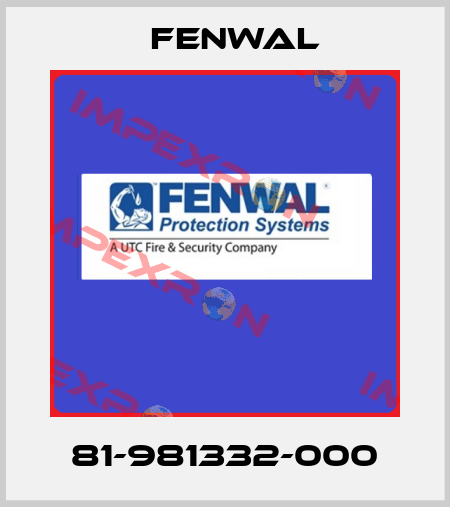 81-981332-000 FENWAL