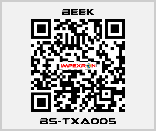 BS-TXA005 Beek