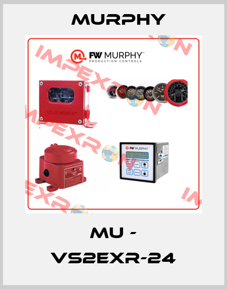 MU - VS2EXR-24 Murphy