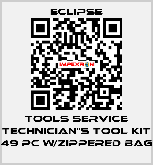 TOOLS SERVICE TECHNICIAN"S TOOL KIT 49 PC w/ZIPPERED BAG Eclipse