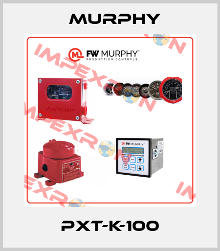 PXT-K-100 Murphy