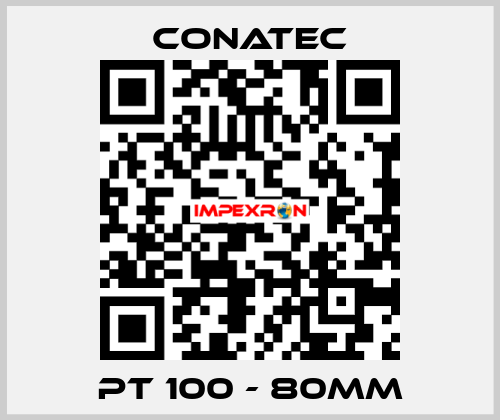 PT 100 - 80mm Conatec