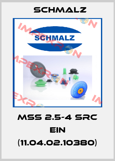 MSS 2.5-4 SRC EIN (11.04.02.10380) Schmalz