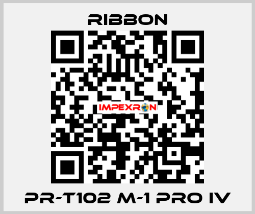 PR-T102 M-1 Pro IV Ribbon