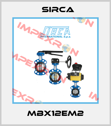 MBX12EM2 Sirca