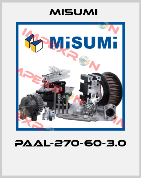 PAAL-270-60-3.0  Misumi