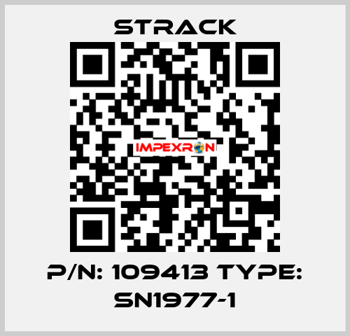 P/N: 109413 Type: SN1977-1 Strack