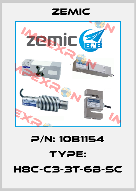 P/N: 1081154 Type: H8C-C3-3t-6B-SC ZEMIC