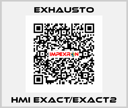 HMI EXact/EXact2 EXHAUSTO