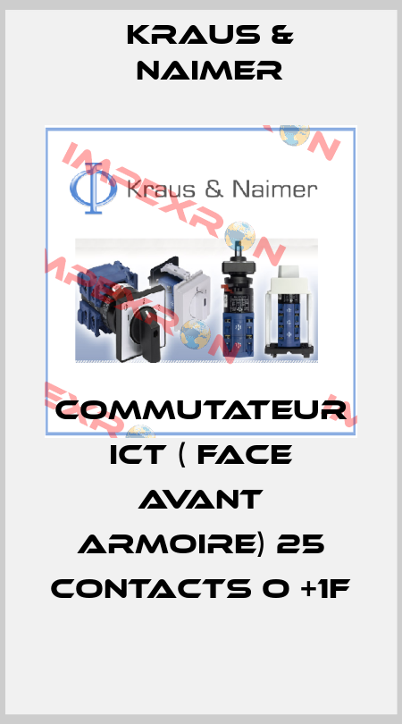 Commutateur ICT ( face avant armoire) 25 contacts O +1F Kraus & Naimer