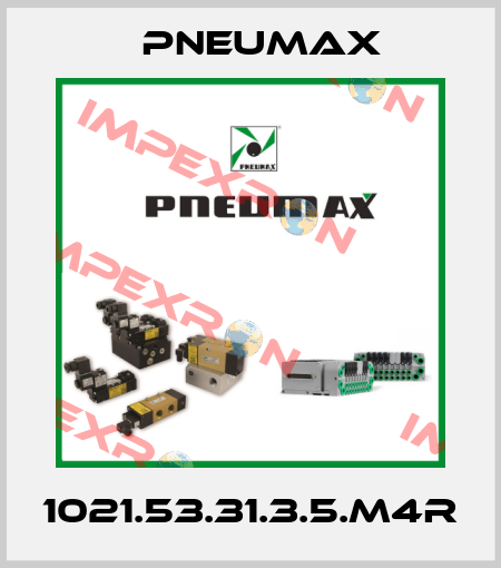 1021.53.31.3.5.M4R Pneumax