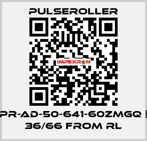 PR-AD-50-641-60ZMGQ | 36/66 from RL PULSEROLLER