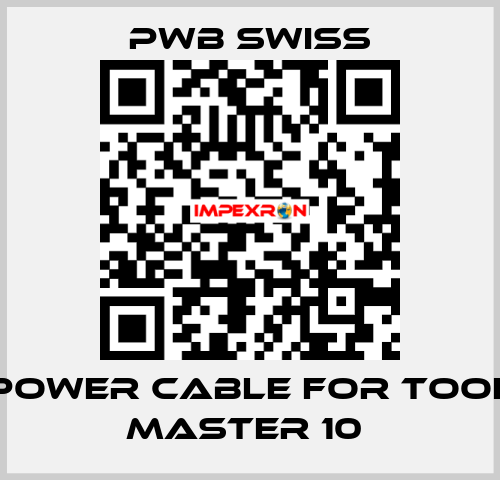 POWER CABLE FOR TOOL MASTER 10  PWB Swiss