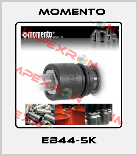EB44-5K Momento