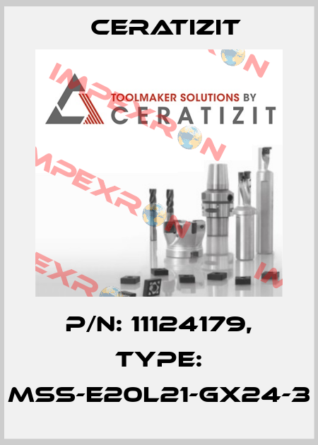 P/N: 11124179, Type: MSS-E20L21-GX24-3 Ceratizit