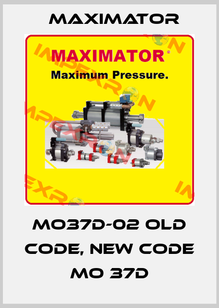 MO37D-02 old code, new code MO 37D Maximator