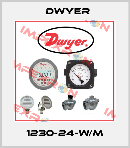 1230-24-W/M Dwyer