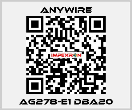 AG278-E1 DBA20 Anywire