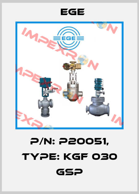 p/n: P20051, Type: KGF 030 GSP Ege