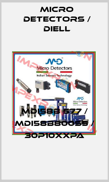 MDI58B 577 / MDI58B800S5 / 30P10XXPA
 Micro Detectors / Diell