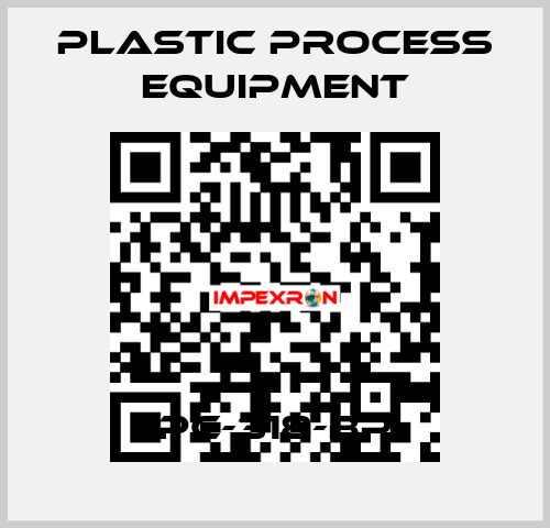 PC-318-BP PLASTIC PROCESS EQUIPMENT
