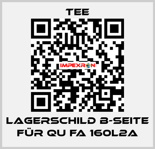 Lagerschild B-Seite für QU FA 160L2A TEE