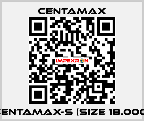 CENTAMAX-S (Size 18.000) CENTAMAX