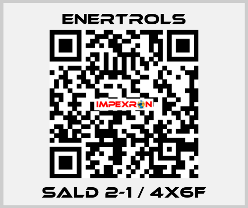 SALD 2-1 / 4X6F Enertrols