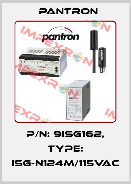 p/n: 9ISG162, Type: ISG-N124M/115VAC Pantron
