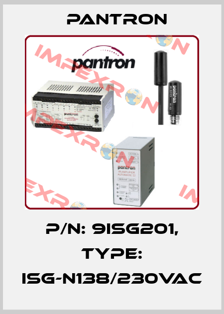 P/N: 9ISG201, Type: ISG-N138/230VAC Pantron