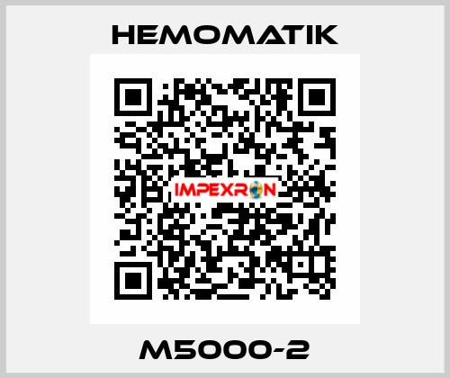 M5000-2 Hemomatik