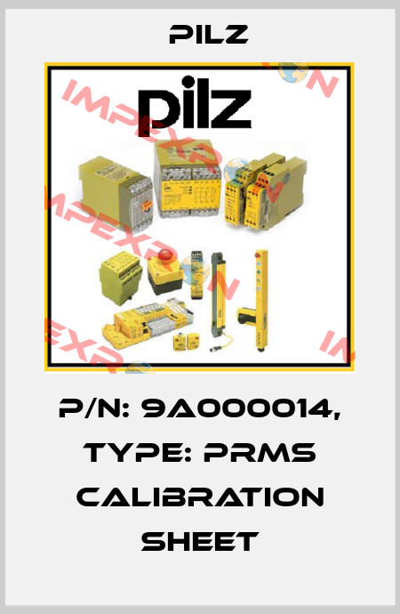 p/n: 9A000014, Type: PRMS calibration sheet Pilz