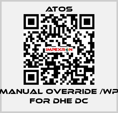 Manual override /WP for DHE DC Atos