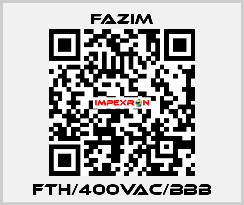 FTH/400VAC/BBB Fazim