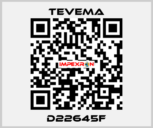 D22645F Tevema