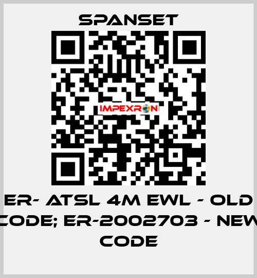 ER- ATSL 4m EWL - old code; ER-2002703 - new code SpanSet