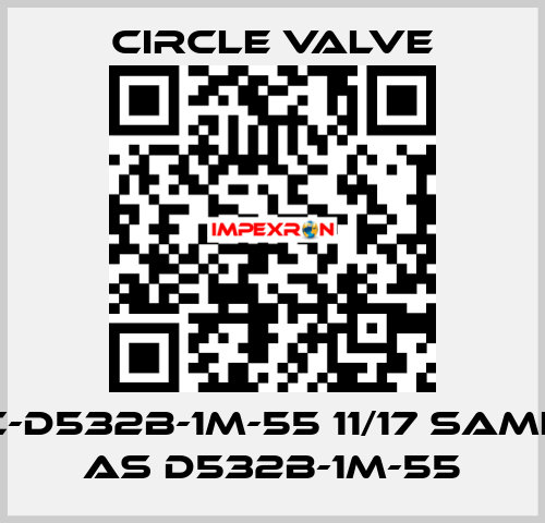 C-D532B-1M-55 11/17 same as D532B-1M-55 Circle Valve