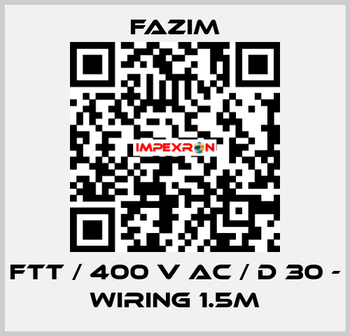 FTT / 400 V AC / D 30 - WIRING 1.5M Fazim