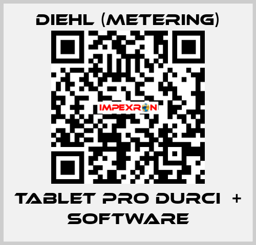 TABLET PRO DURCI  + SOFTWARE Diehl (Metering)