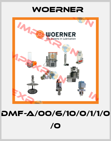 DMF-A/00/6/10/0/1/1/0 /0 Woerner