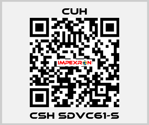CSH SDVC61-S CUH